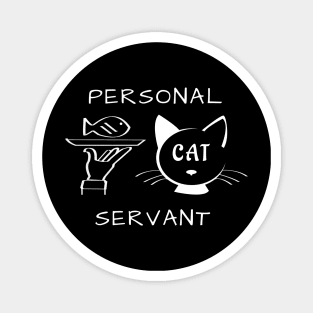 Personal Cat Servant Magnet